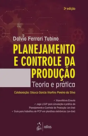Planejamento e Controle da Produção – Teoria e Prática - Dalvio Ferrari Tubino