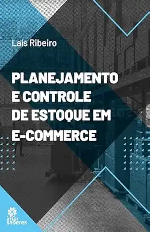 Planejamento e Controle de Estoque em E–commerce – Laís Ribeiro