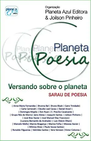 Planeta Poesia – Versando sobre o Planeta - Zélia de Oliveira