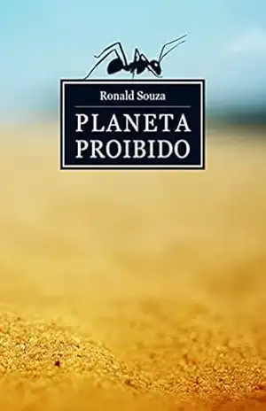 Planeta Proibido – Ronald Souza