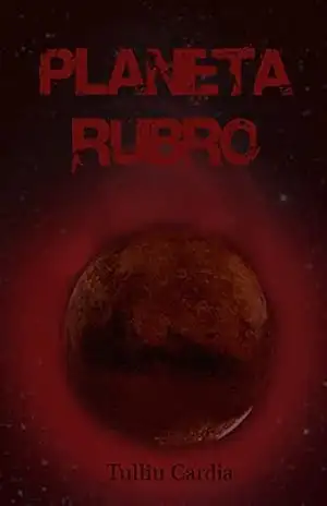 Planeta Rubro – Tulliu Cardia