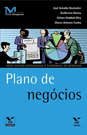 Plano de negócios (FGV Management) – José Arnaldo Deutscher