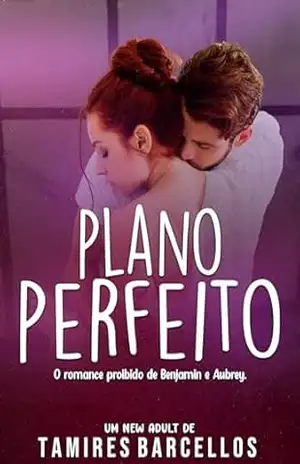 Plano Perfeito (Amores Perfeitos) – Tamires Barcellos
