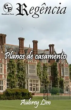 Planos de casamento – Regência 10 – Aubrey Lim