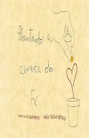 Plantando a semente da fé – Anna Paola Protasio