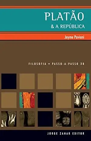 Platão & A República (PAP – Filosofia) – Jayme Paviani
