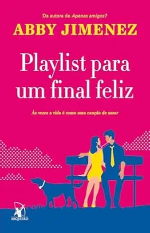 Playlist para um final feliz – Abby Jimenez