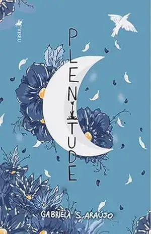 Plenitude – Gabriela S. Araújo