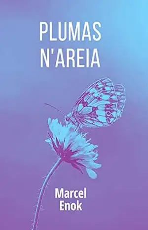 Plumas N’areia: da sublime consciência – Marcelo Stoenescu