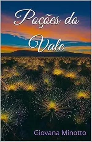 Poções do Vale (Poesias da Vida) – Giovana Minotto