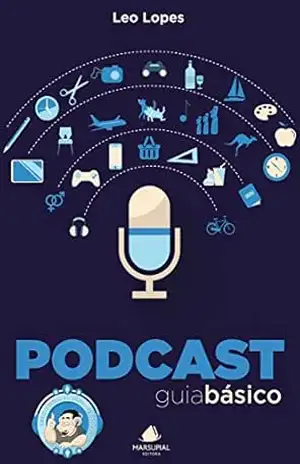 Podcast: Guia Básico – Leo Lopes