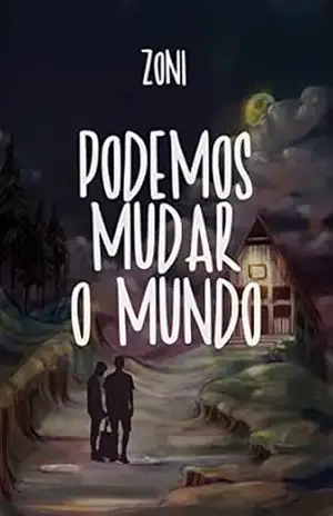 Podemos mudar o mundo - Zoni