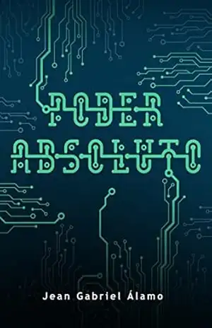 Poder Absoluto – Jean Gabriel Álamo