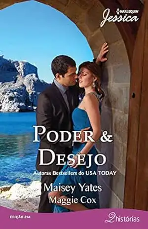 Poder & Desejo (Harlequin Jessica Livro 214) – Maisey Yates