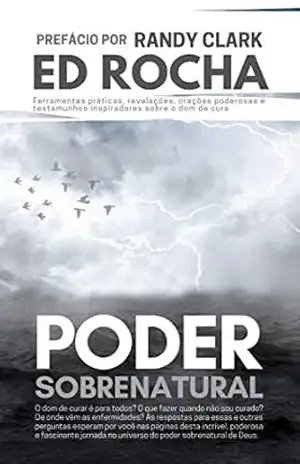 Poder Sobrenatural – Ed Rocha