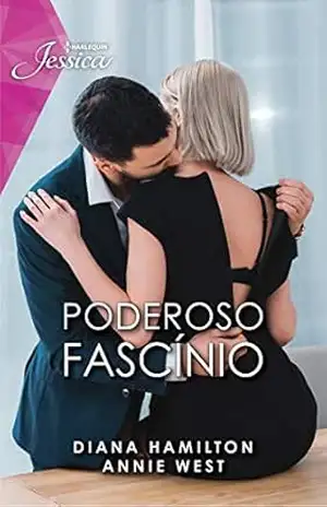 Poderoso fascínio (Jessica Livro 104) – Diana Hamilton