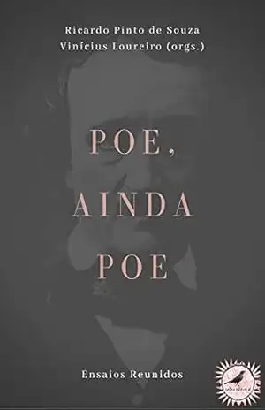 Poe, ainda Poe: Ensaios reunidos (Fortuna) – Pinto Ricardo