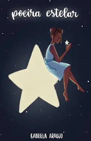 Poeira estelar – Gabriela Araujo