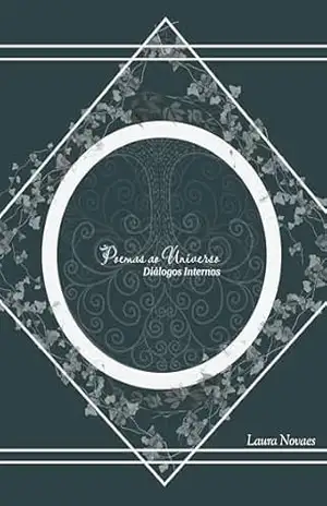 Poemas ao Universos: Diálogos Internos – Laura Novaes
