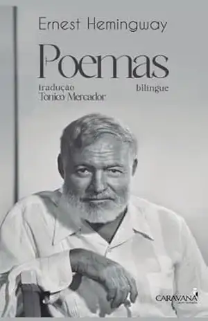 Poemas: bilíngue – Ernest  Hemingway
