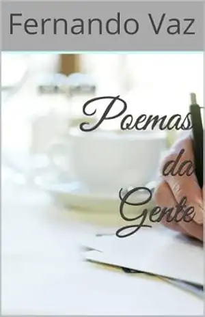 Poemas da gente: Poesias – Fernando Vaz