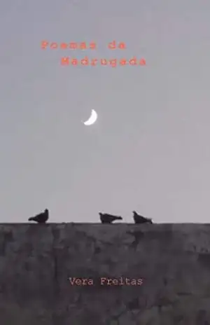 Poemas da Madrugada - Vera Freitas