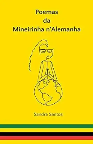 Poemas da Mineirinha n’Alemanha – Sandra Santos