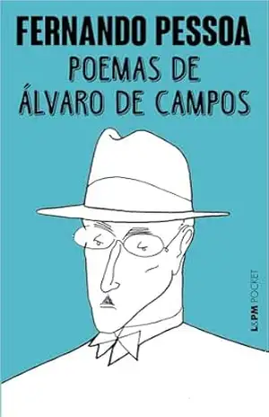 Poemas de Álvaro de Campos (Fernando Pessoa: Obra Poética Livro 4) – Fernando Pessoa
