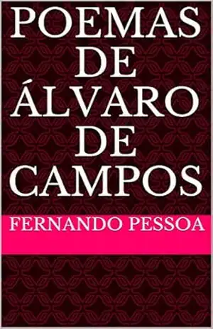 Poemas de Álvaro de Campos – Fernando Pessoa