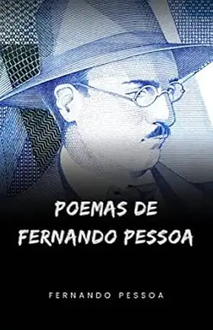Poemas: De Fernando Pessoa – Fernando Pessoa