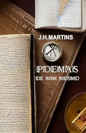 Poemas de Mim Mesmo – Jose Henriques Martins