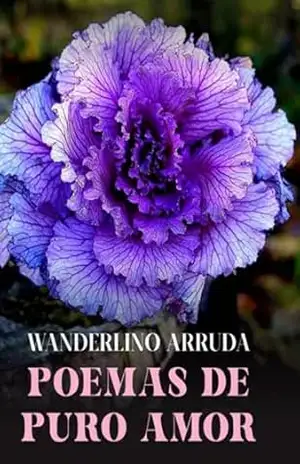 Poemas De Puro Amor – Wanderlino Arruda