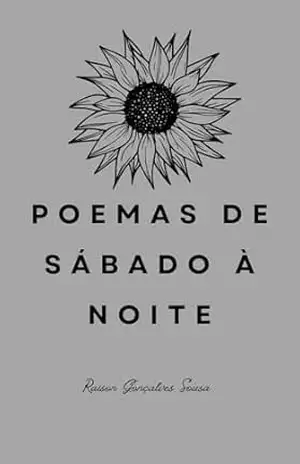 Poemas de Sábado à Noite – Raison Sousa
