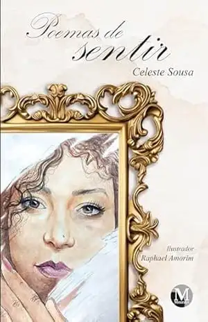 Poemas de sentir – Celeste Sousa