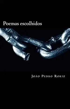 Poemas escolhidos – João Pedro Roriz