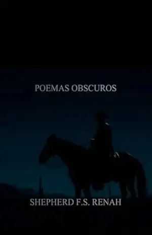 POEMAS OBSCUROS - SHEPHERD F. S. RENAH