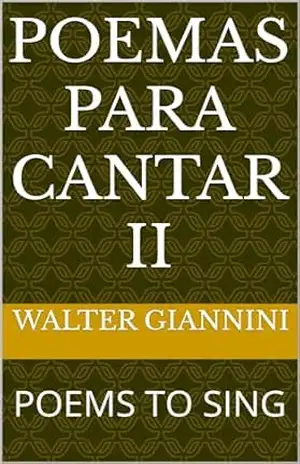 Poemas Para Cantar II: POEMS TO SING – Walter Giannini
