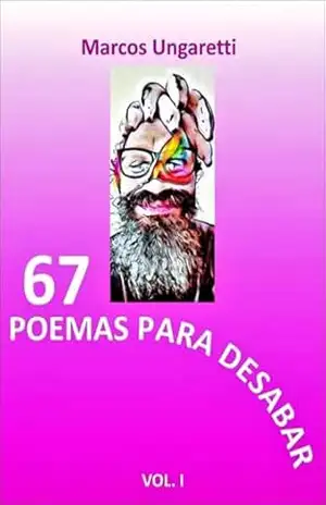 Poemas Para Desabar – Marcos Ungaretti
