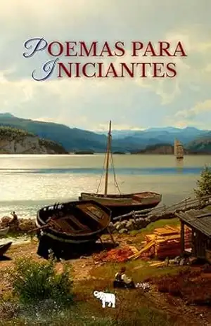 Poemas para Iniciantes: Grandes poemas de fácil compreensão para quem não sabe por onde começar – Luís  de Camões