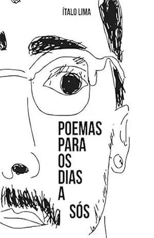 Poemas para os dias a sós – Ítalo Lima
