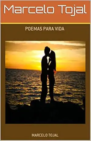 Poemas para vida – Marcelo Tojal