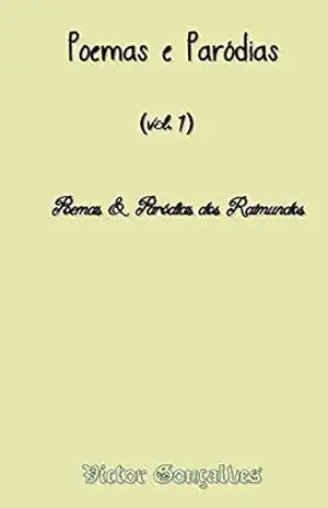 Poemas & Paródias: Poemas & Paródias do Raimundos – Victor Gonçalves