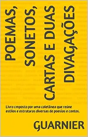 Poemas, Sonetos, Cartas e duas Divagações – Guar Nier