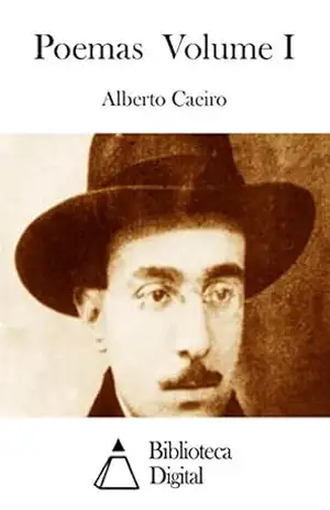 Poemas Volume I – Alberto Caeiro