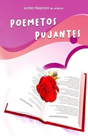 Poemetos Pujantes – Aldino Francisco