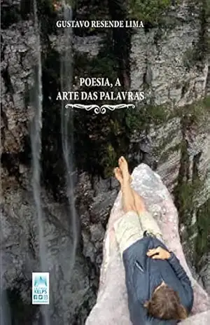 Poesia, a arte das palavras – Gustavo Resende Lima