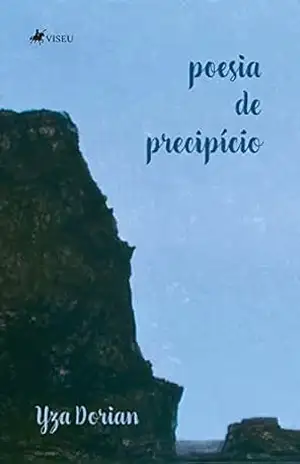 Poesia de precipício - Yza Dorian