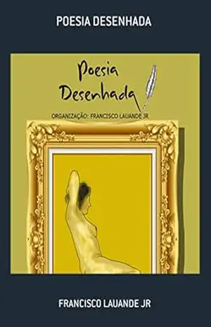 Poesia Desenhada - Francisco Lauande Jr
