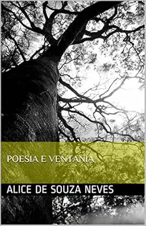 Poesia e Ventania – Alice de Souza Neves