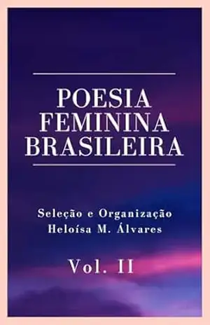 Poesia Feminina Brasileira – Vol II – Auta de Souza